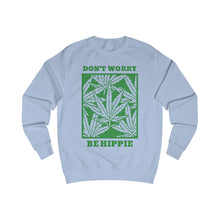Lade das Bild in den Galerie-Viewer, Sexy Hippie Sweatshirt - Don't Worry Be Hippie (Hanf Edition)