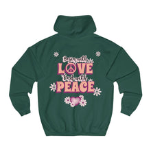 Load image into Gallery viewer, Sexy Hippie Hoodie - Begin with LOVE - End with PEACE
