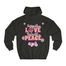 Load image into Gallery viewer, Sexy Hippie Hoodie - Begin with LOVE - End with PEACE
