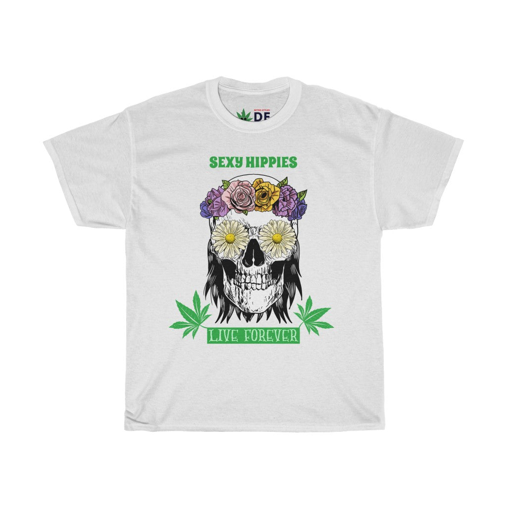 Sexy Hippies Live Forever - Hippie Skull