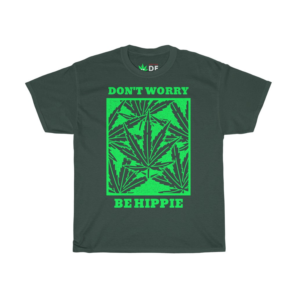 Don't Worry Be Hippie - Hemp Edition