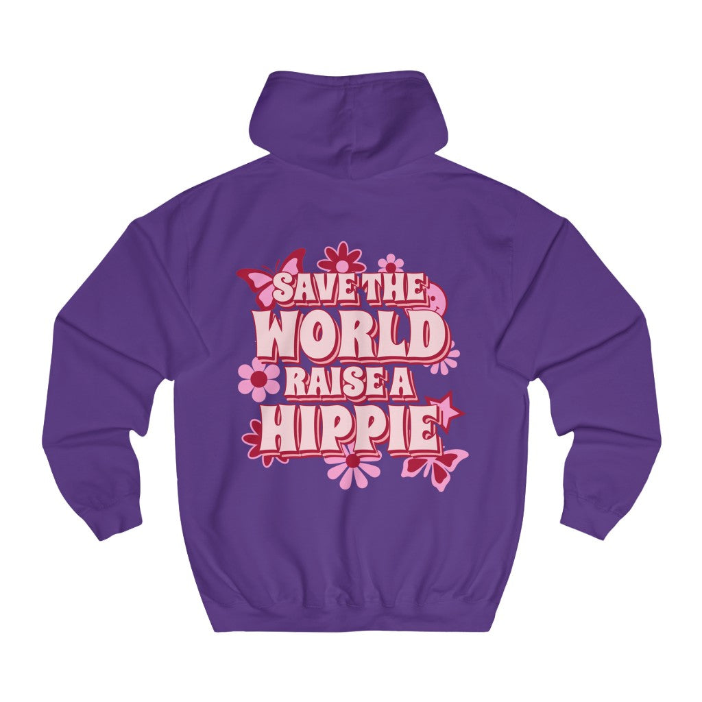 Sexy Hippie Hoodie - Save The World Raise A Hippie