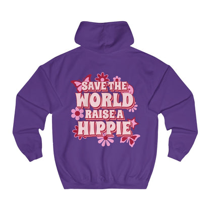 Sexy Hippie Hoodie - Save The World Raise A Hippie