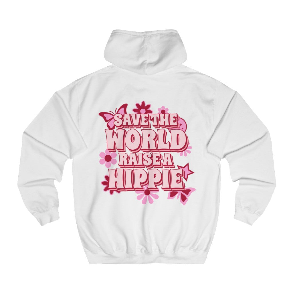 Sexy Hippie Hoodie - Save The World Raise A Hippie