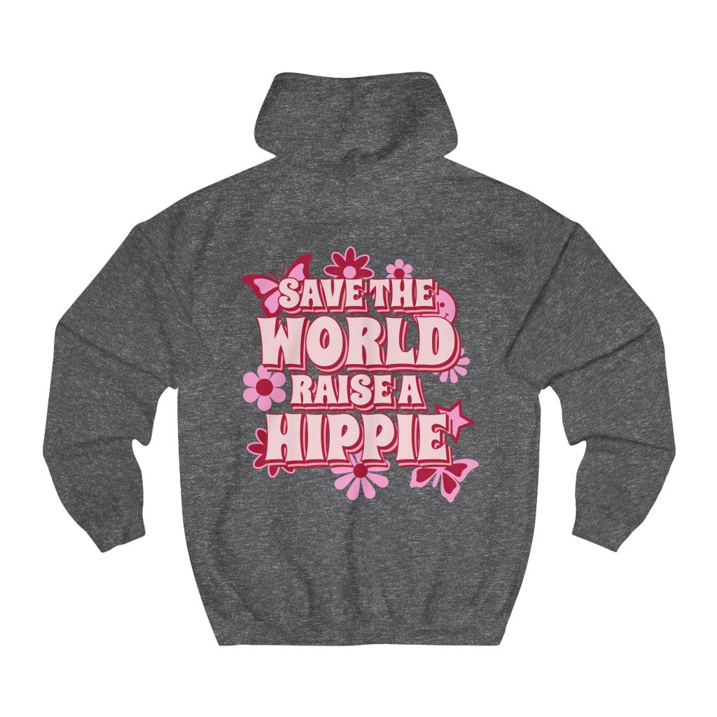 Sexy Hippie Hoodie - Save The World Raise A Hippie