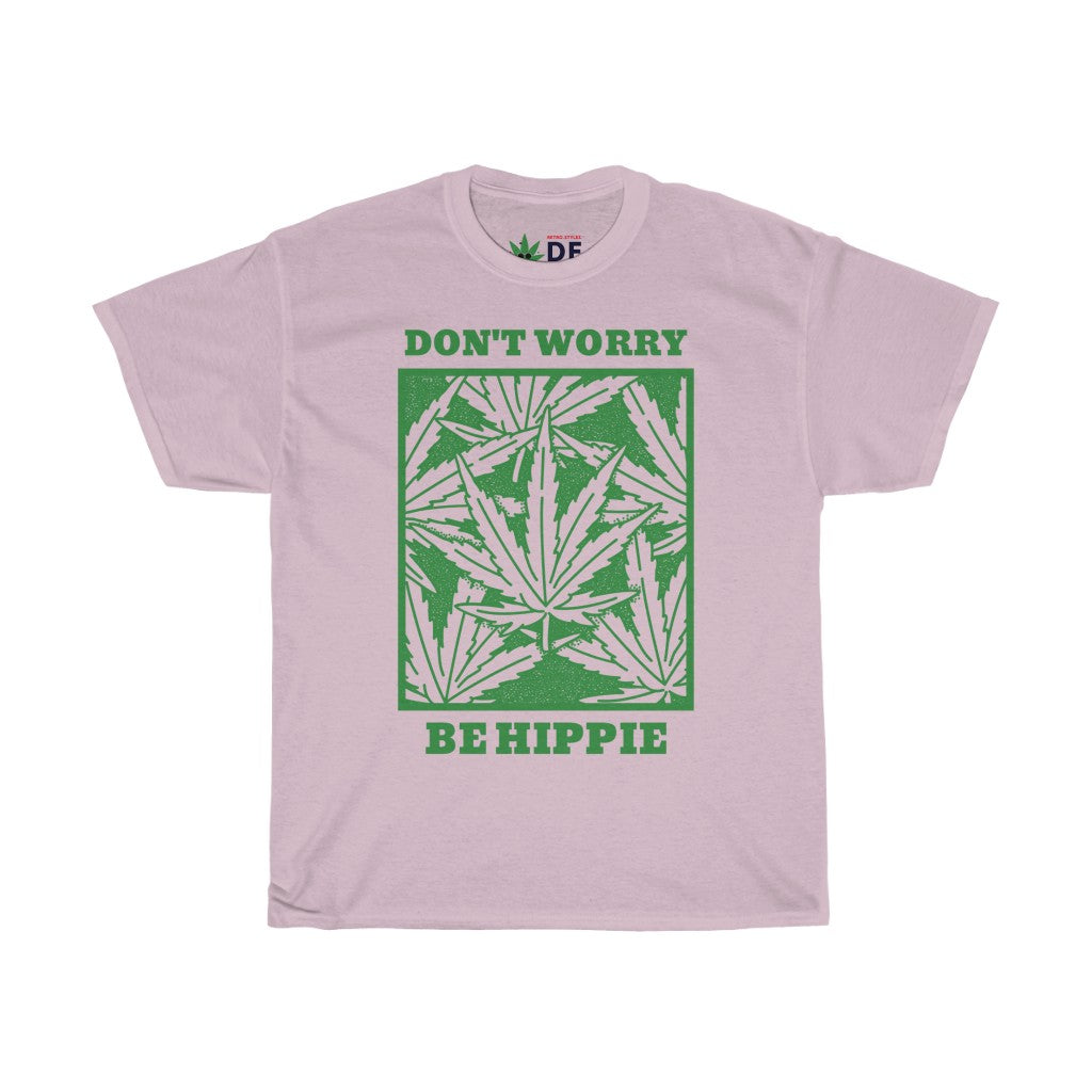 Don't Worry Be Hippie - Hemp Edition