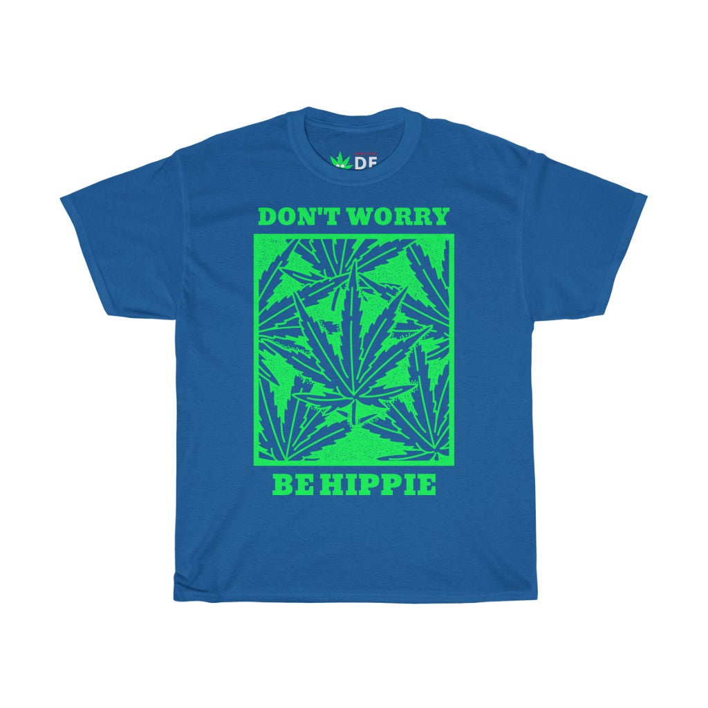 Don't Worry Be Hippie - Hemp Edition