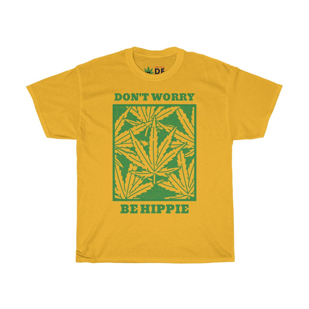 Don't Worry Be Hippie - Hemp Edition